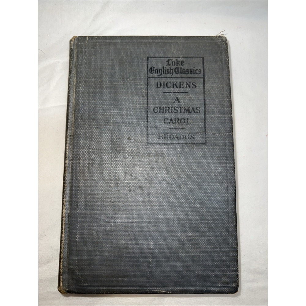 1906 Lake English Classics-A Christmas Carol Plus More BY Charles Dickens HBK
